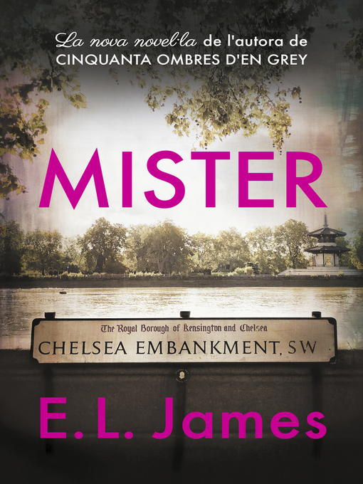 Title details for Mister by E.L. James - Wait list